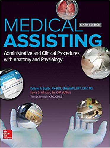 Medical Assisting: Administrative and Clinical Procedures 6th Edition